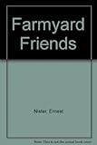 Ernest Nister's farmyard friends