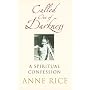 Called Out of Darkness: A Spiritual Confession