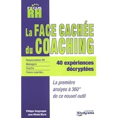 La face cach�e du coaching : 360� sur un nouvel outil