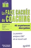 La face cach�e du coaching : 360� sur un nouvel outil