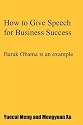 How to Give Speech for Business Success: Barak Obama is an Example