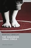 The Caucasian Chalk Circle: Methuen Student Edtion (Student Editions)