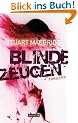 Blinde Zeugen: Thriller