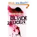 Blinde Zeugen: Thriller