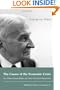 The Causes of the Economic Crisis: And Other Essays Before and After the Great Depression