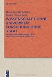Produkt-Bild: Wissenschaft ohne Universit&auml;t, Forschung ohne Staat: Die Berliner Gesellschaft f&uuml;r deutsche Literatur (1888-1938) (Quellen Und Forschungen Zur Literatur- Und Kulturgeschichte)