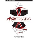 Aiki Trading: Trading in Harmony with the Markets