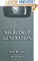 Microdrop Generation (Nano- and Microscience, Engineering, Technology and Medicine)