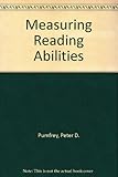 Measuring reading abilities : concepts, sources and applications
