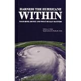 Harness the Hurricane Within, Your Mind, Money and What Really Matters