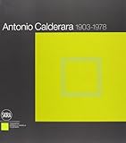 Antonio Calderara 1903-1978