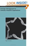 Strategic Management for Nonprofit Organizations (Routledge Studies in the Management of Voluntary & Nonprofit Organizations)