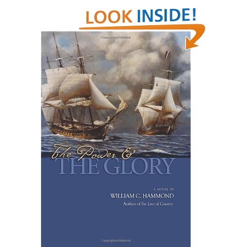 The Power and the Glory: A Novel (Historical Nautical Fiction)