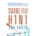 Everything you need to fight and treat Swine Flu