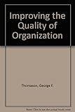 Improving the quality of organization