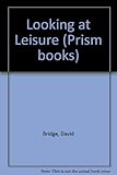 Looking at leisure