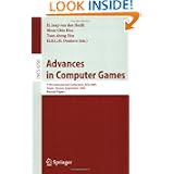 Advances in Computer Games: 11th International Conference, ACG 2005, Taipei, Taiwan,... by H. Jaap van den Herik, Shun-Chin Hsu, Tsan-sheng Hsu and H.H.L.M. Donkers