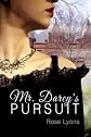 Mr. Darcy's Pursuit