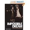 The Impossible Dream The Story Of Scott Walker And The Walker Brothers