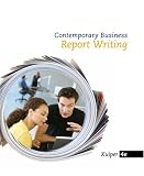 Contemporary Business Report Writing