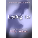 Letting Go (a tale of paranormal erotica)
