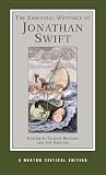 The Essential Writings of Jonathan Swift (Norton Critical Edition)