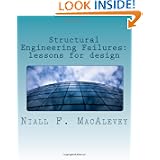 Structural Engineering Failures: lessons for design by Niall MacAlevey