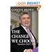 The Change We Choose: Speeches 2007-2009