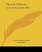 The Life of Jesus Critically Examined (Continuum Classic Texts)