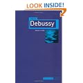 Claude Debussy (Critical Lives)