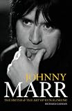 Johnny Marr: "The Smiths" and the Art of Gun-Slinging