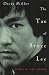 The Tao of Bruce Lee: A Martial Arts Memoir