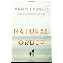 Natural Order by Brian Francis