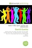 David Guetta: Grammy Award, Disc jockey, Chris Willis, Cozi Costi, Kelly  Rowland, Akon, Will. i. Am, Black Eyed Peas, I Gotta Feeling,  The E. N. D., ... One Love (David Guetta album),  House music