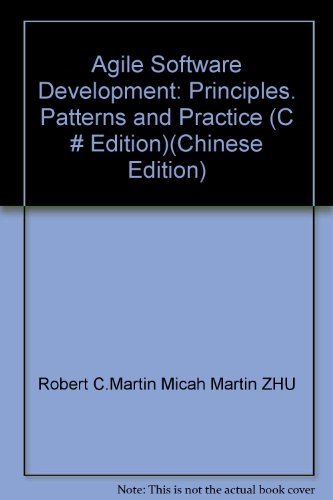 Agile Software Development: Principles. Patterns and Practice (C # Edition)(Chinese Edition)