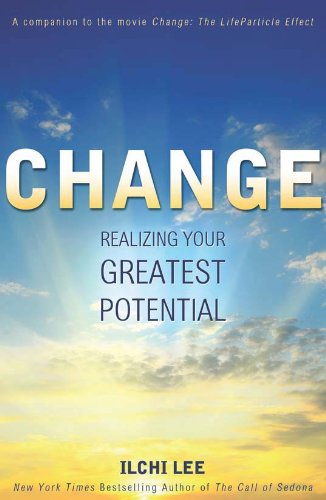 Change: Realizing Your Greatest Potential