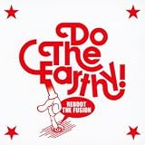 Do The Earthy - Reboot The Fusion [Japan CD] VICL-63786