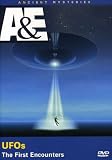 Ancient Mysteries: UFOs - The First Encounters