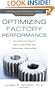 Optimizing Factory Performance: Cost-Effective Ways to Achieve Significant and Sustainable Improvement