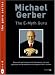 The E-myth Guru: How Entrepreneurs and Managers Can Use Systems and Procedures to Support Their Vision