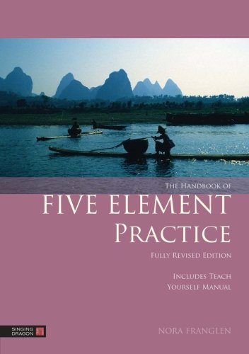 The Handbook of Five Element Practice (Five Element Acupuncture)