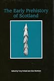 The early prehistory of Scotland