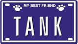 TANK Dog Name Plate for Dog House. Over 400 Names Availaible. Type in Name Dog Plate in Search. Your Dog Name will show up.