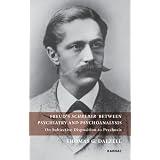 Freud's Schreber Between Psychiatry and Psychoanalysis: On Subjective Disposition to Psychosis