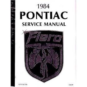 1984 PONTIAC FIERO Shop Service Repair Manual Book