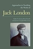 Approaches to teaching the works of Jack London