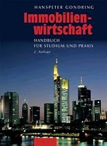 Immobilienwirtschaft: Handbuch für Studium und Praxis
