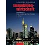Immobilienwirtschaft: Handbuch f�r Studium und Praxis