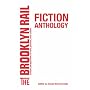 The Brooklyn Rail Fiction Anthology