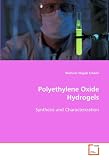 Polyethylene Oxide Hydrogels: Synthesis and Characterization